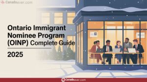 51 Ontario Immigrant Nominee Program OINP Complete Guide 2025